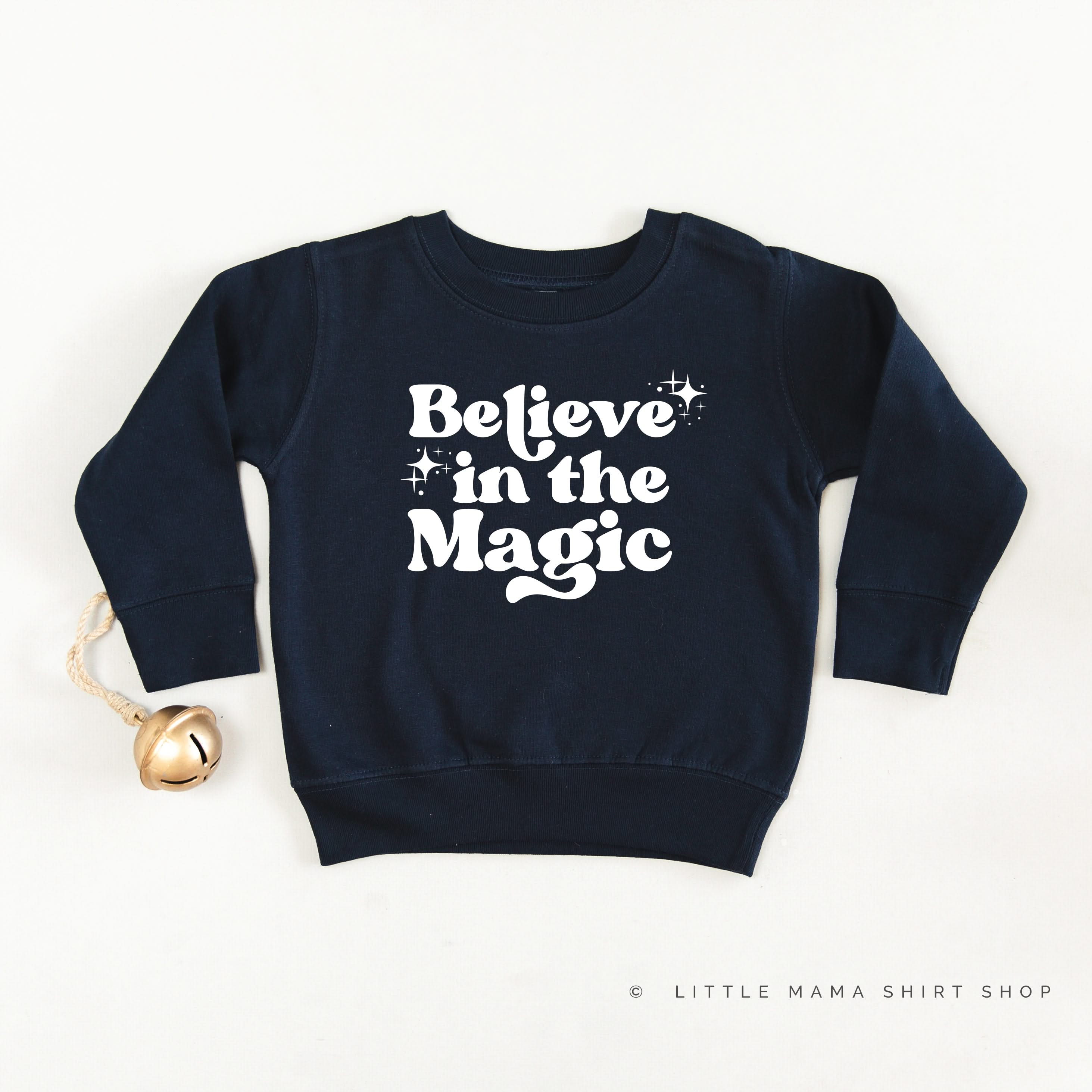 Believe In The Magic - Child Sweater Little Mama Shirt Shop