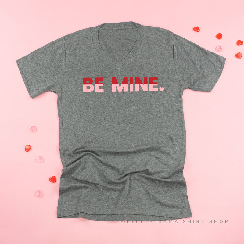 Be Mine (Two Tone) - Unisex Tee