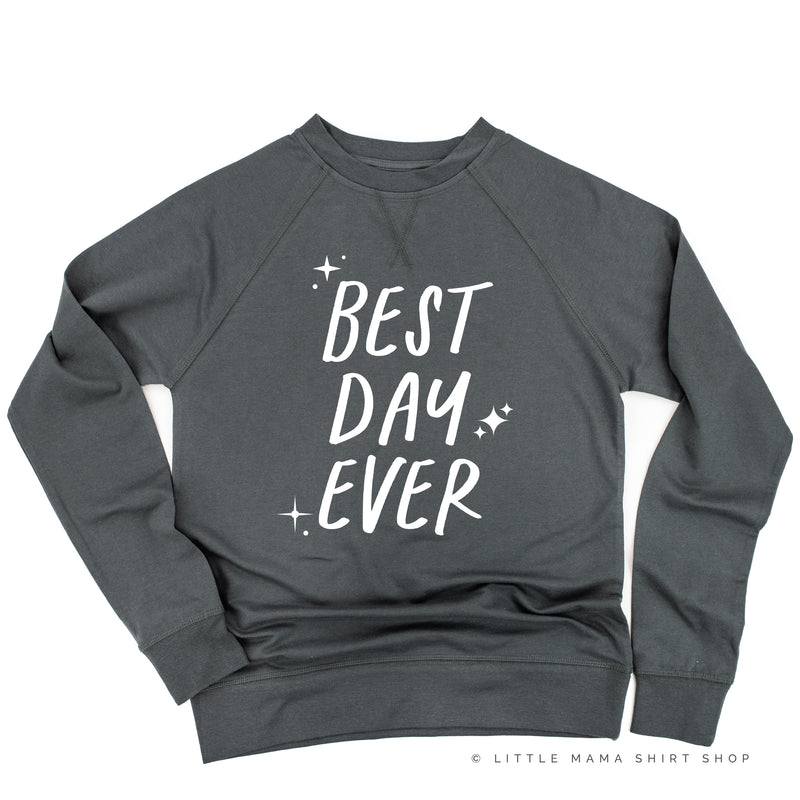 Best Day Ever - (Sparkle) - Lightweight Pullover Sweater