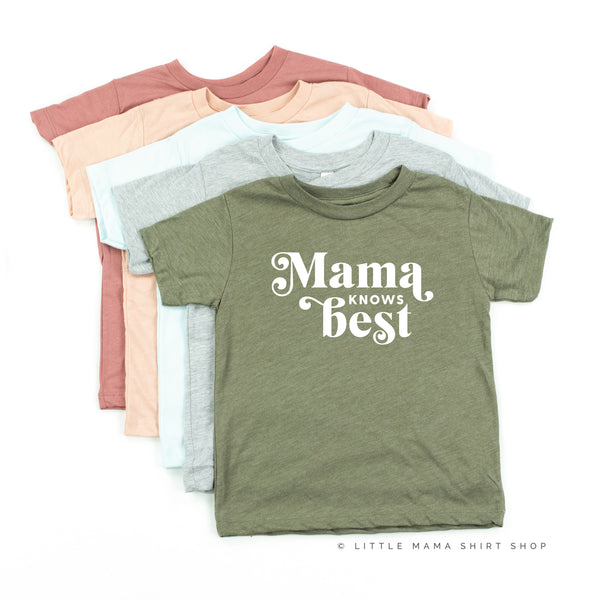 Mama Knows Best - Child Shirt
