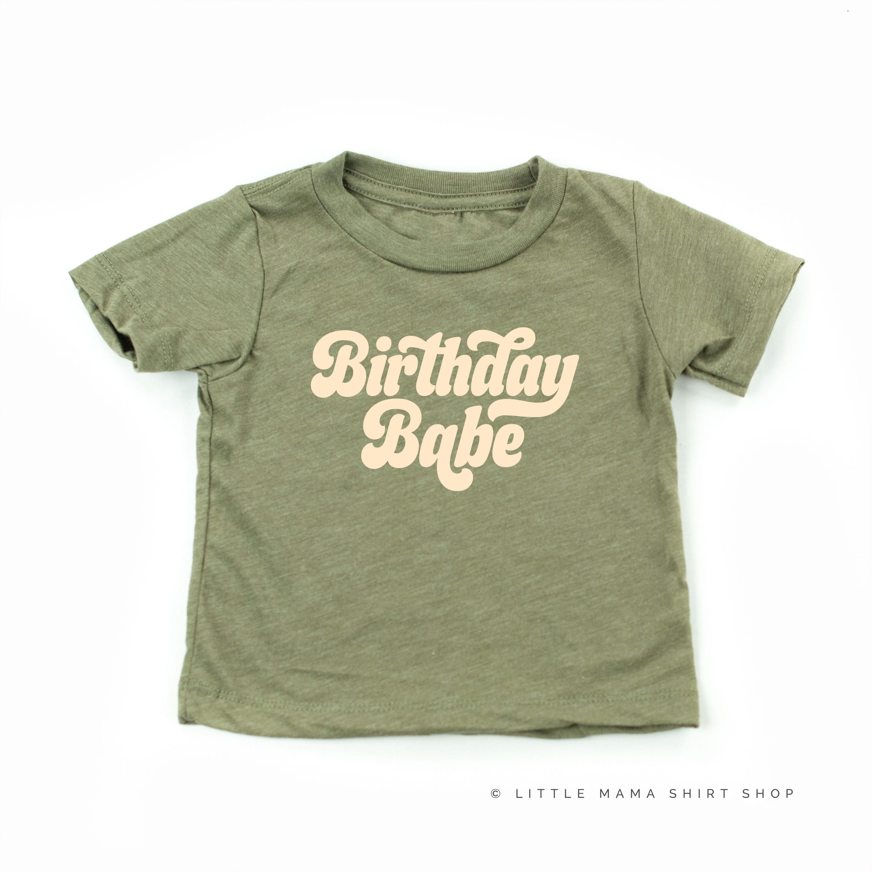 Birthday Babe (Retro) - Child Shirt Little Mama Shirt Shop