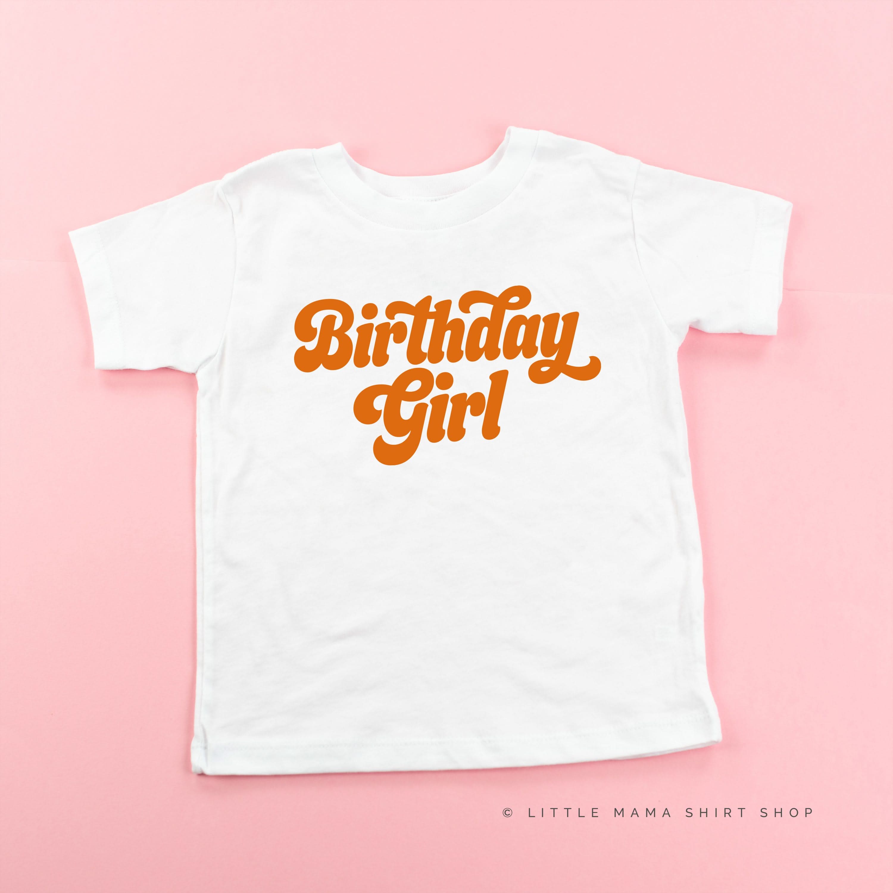 Birthday Girl (Retro) - Child Shirt Little Mama Shirt Shop