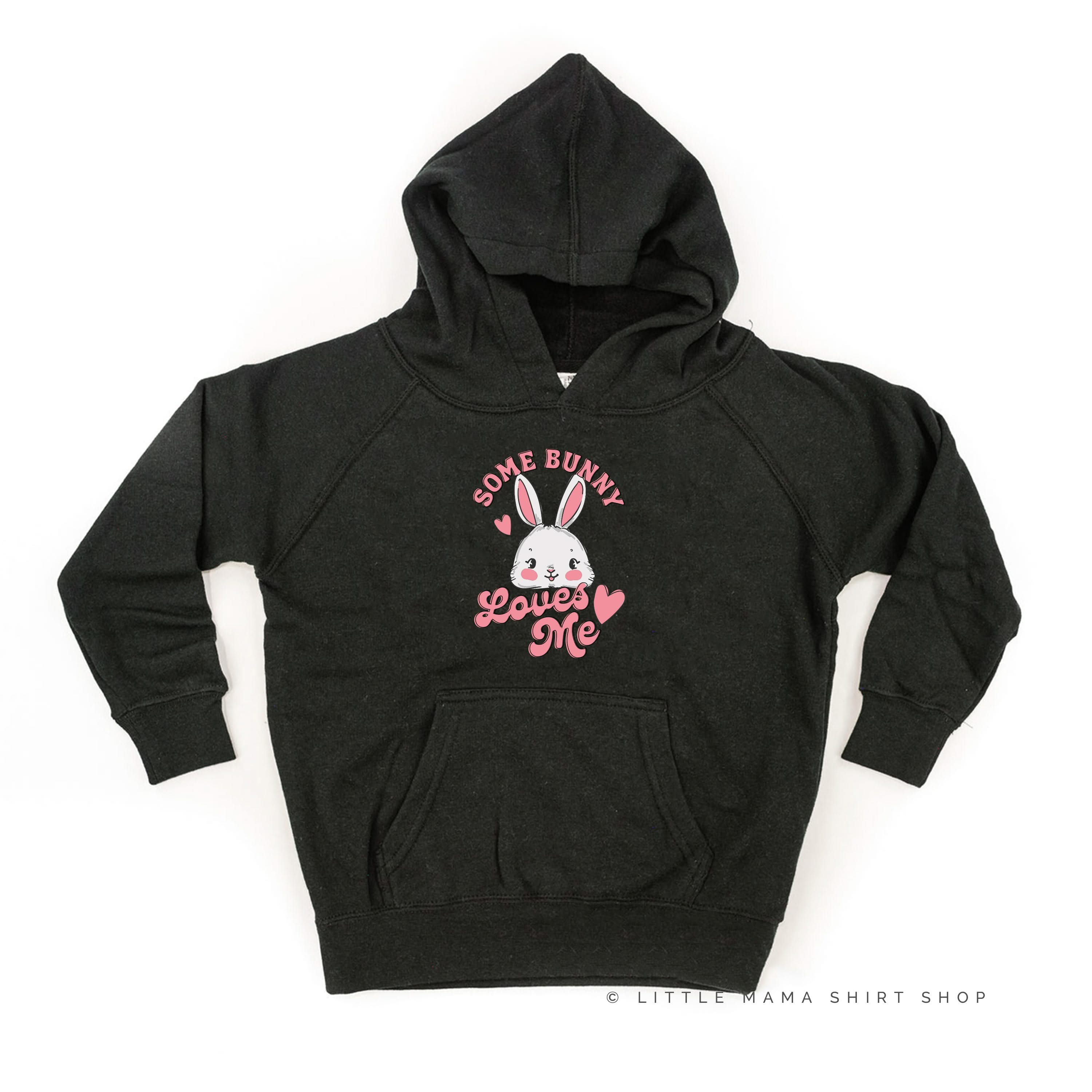 Some Bunny Loves Me - Child HOODIE Little Mama Shirt Shop LLC