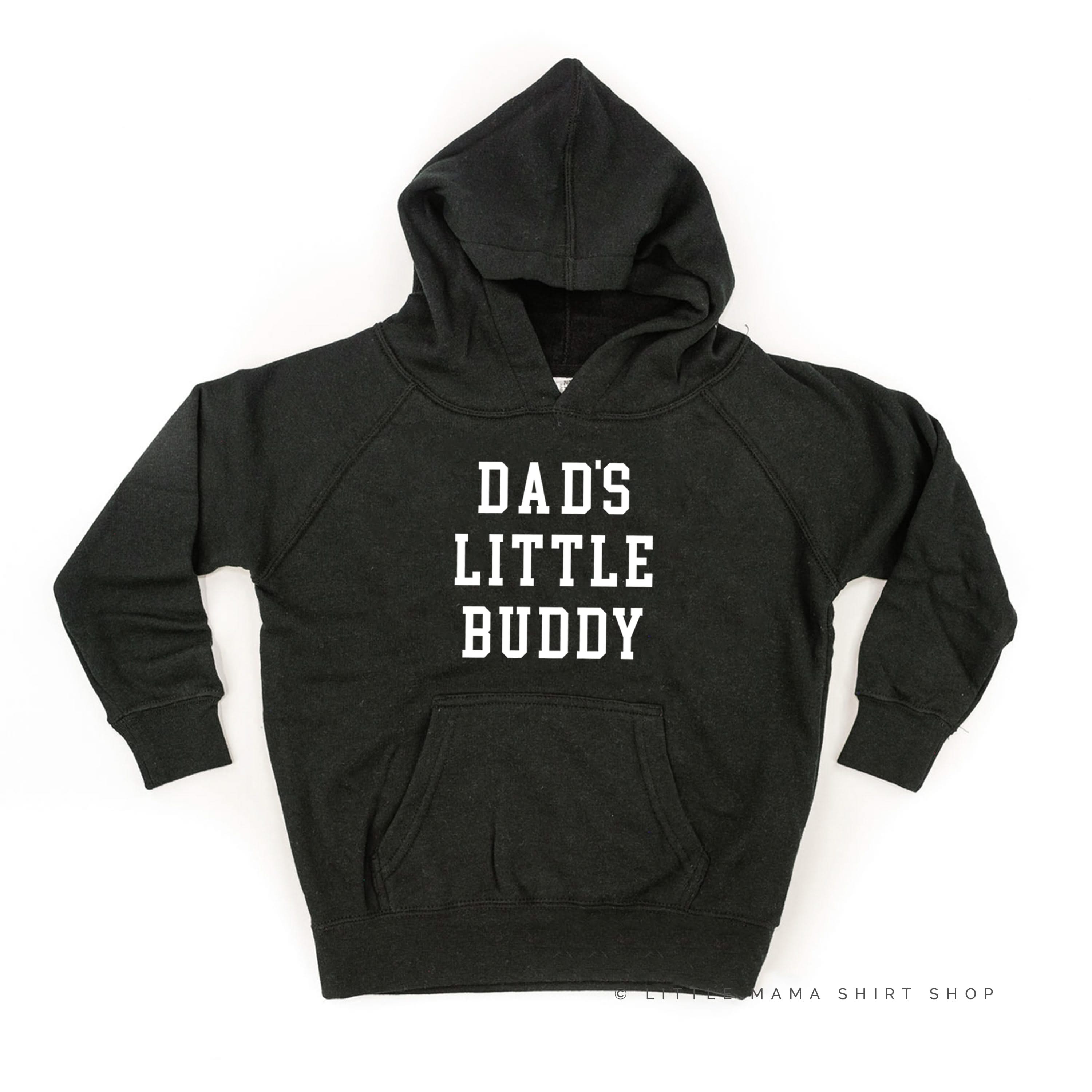 Dad's Little Buddy - Child HOODIE Little Mama Shirt Shop