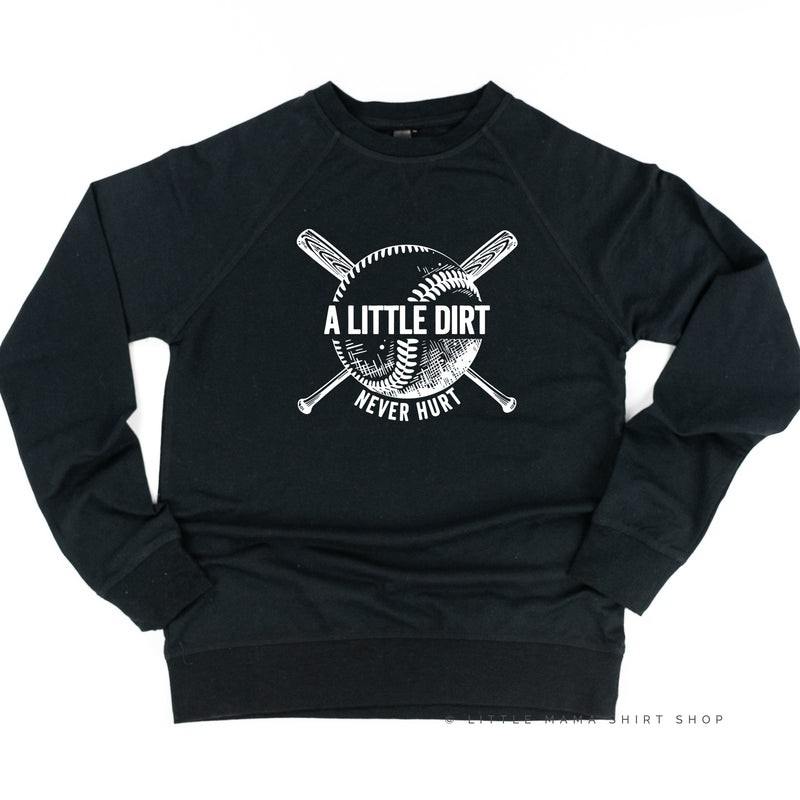 Baseball - A Little Dirt Never Hurt -  Lightweight Pullover Sweater