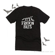 It's Frickin Bats - Unisex Tee