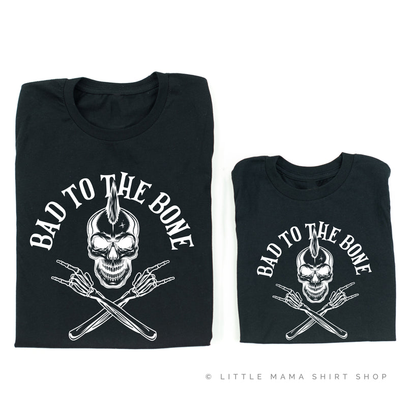 BAD TO THE BONE - Set of 2 Unisex Tees