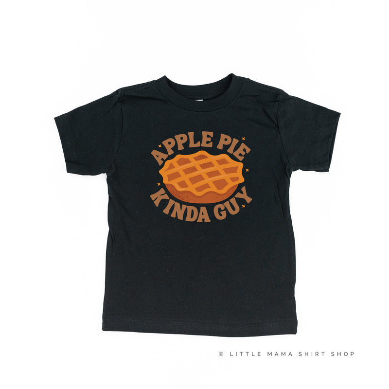 Apple Pie Kinda Guy - Short Sleeve Child Shirt