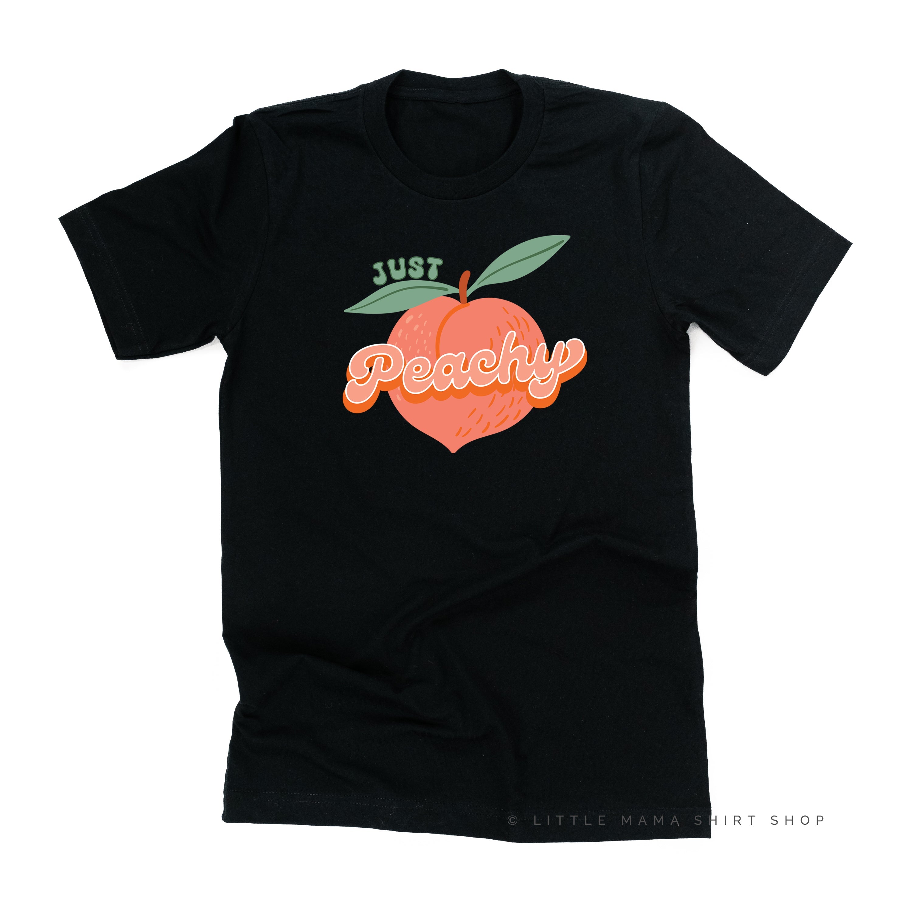 Just Peachy - Unisex Tee Little Mama Shirt Shop