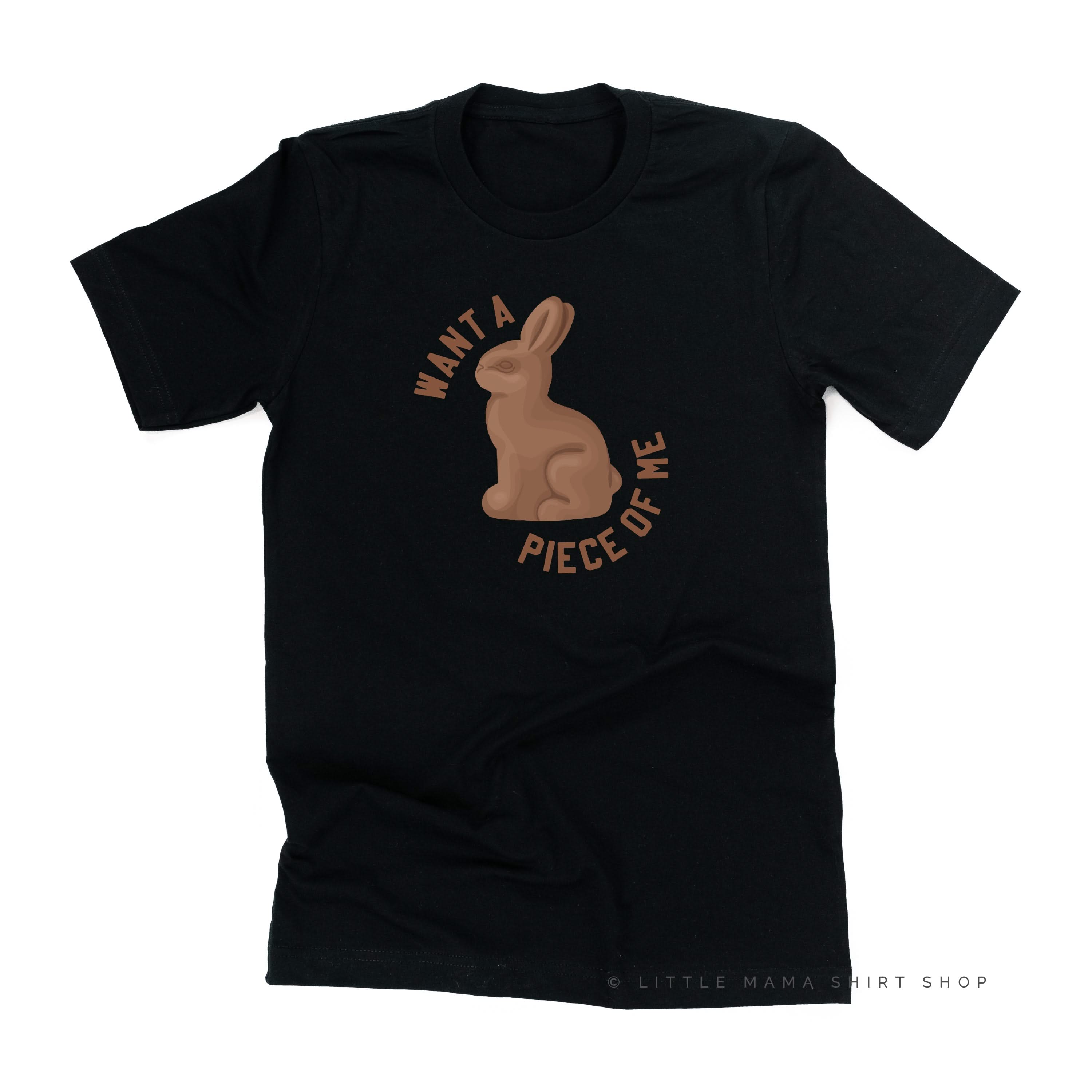 Want A Piece Of Me - Unisex Tee Little Mama Shirt Shop