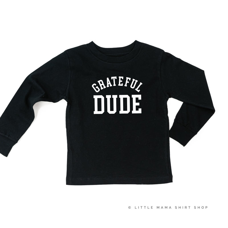 Grateful Dude - (Varsity) - Long Sleeve Child Shirt