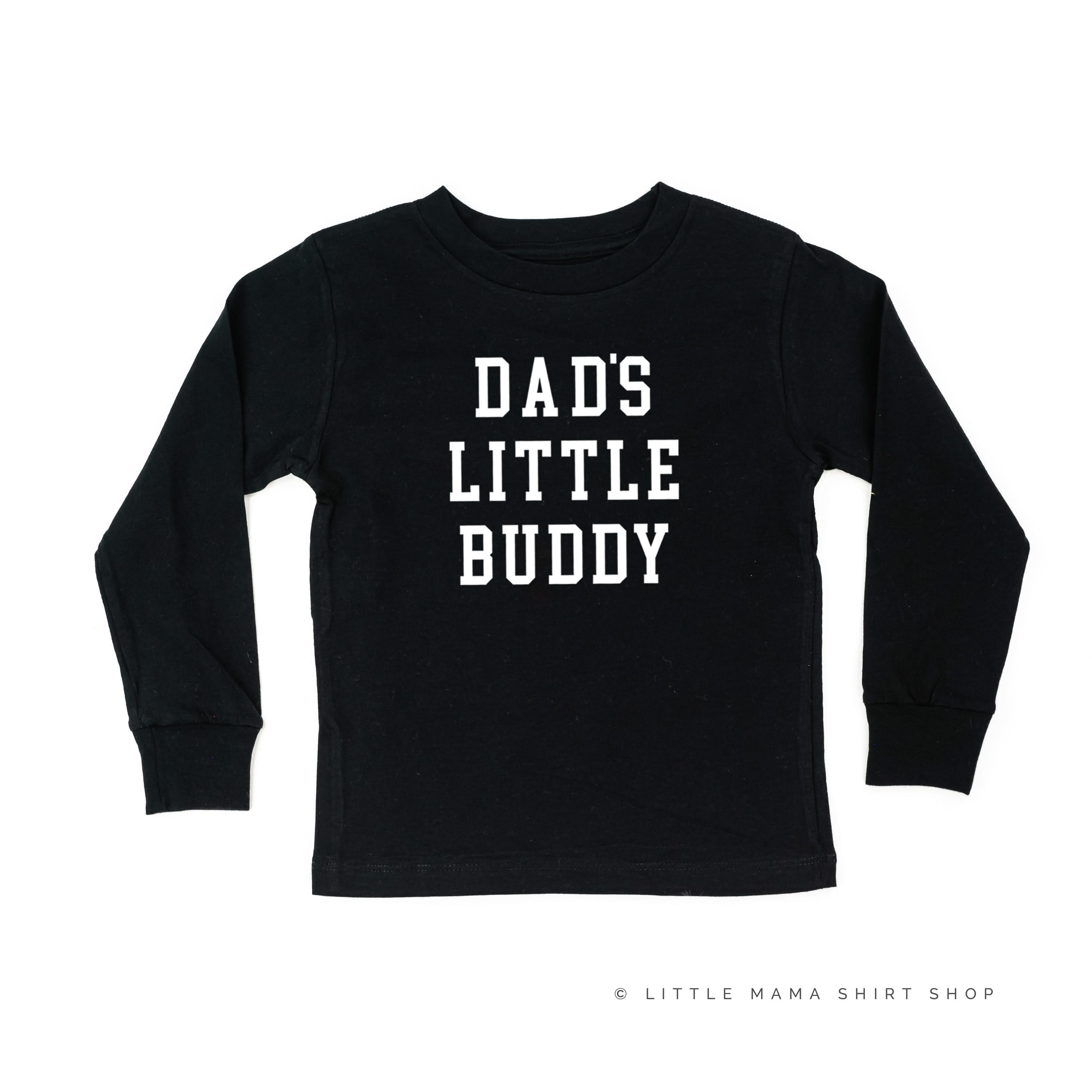 Dad's Little Buddy - Child LONG SLEEVE Tee Little Mama Shirt Shop