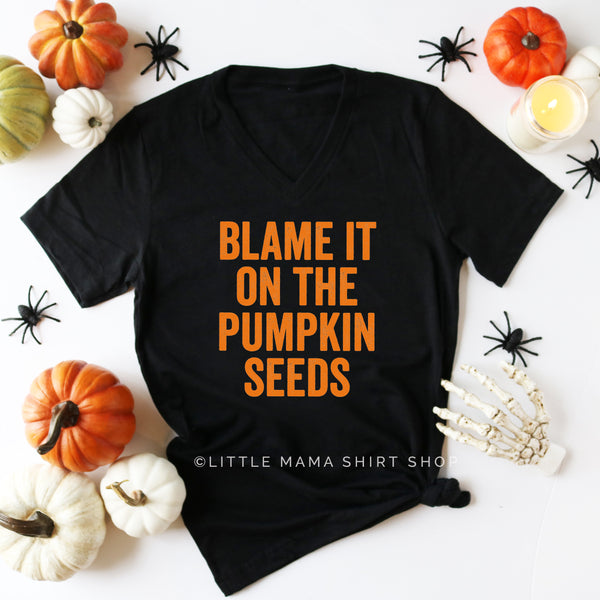 Blame it on the Pumpkin Seeds - Unisex Tee