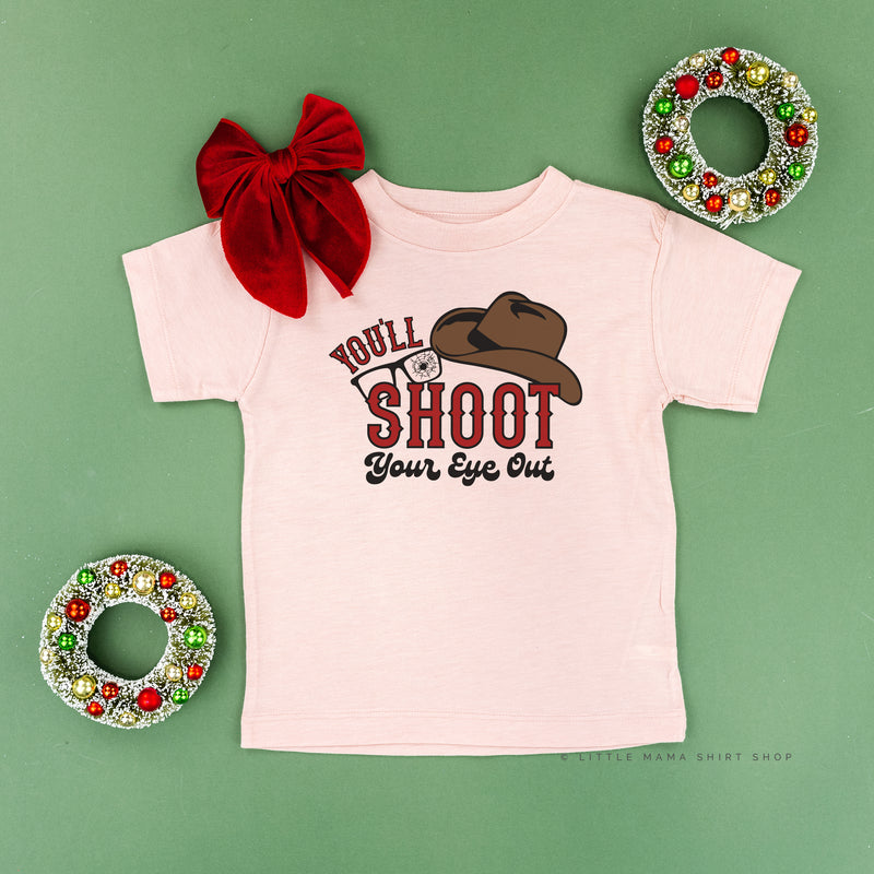 You'll Shoot Your Eye Out - Child Tee