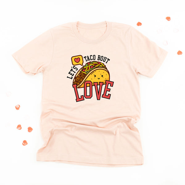 Let's Taco Bout Love - Unisex Tee