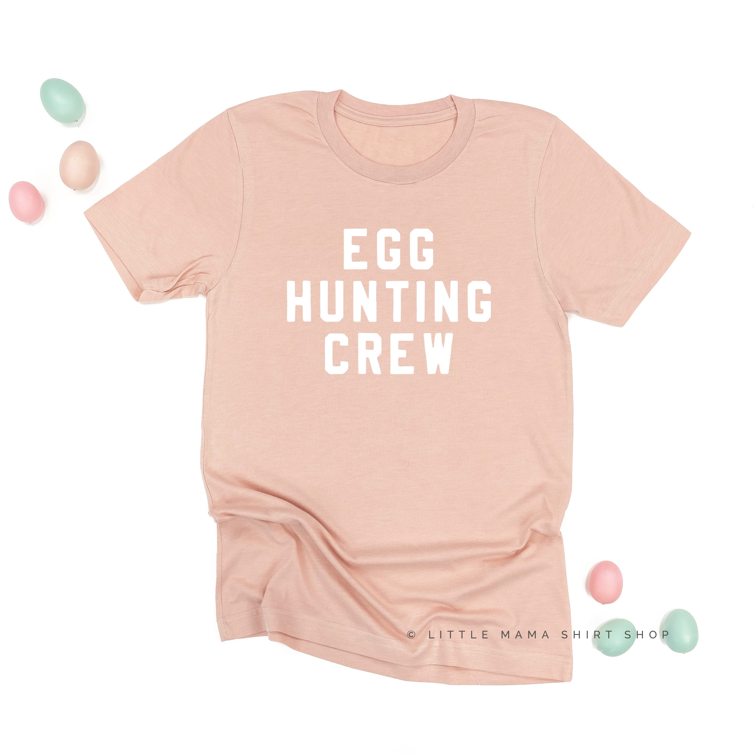 Block Font - Egg Hunting Crew - Unisex Tee Little Mama Shirt Shop