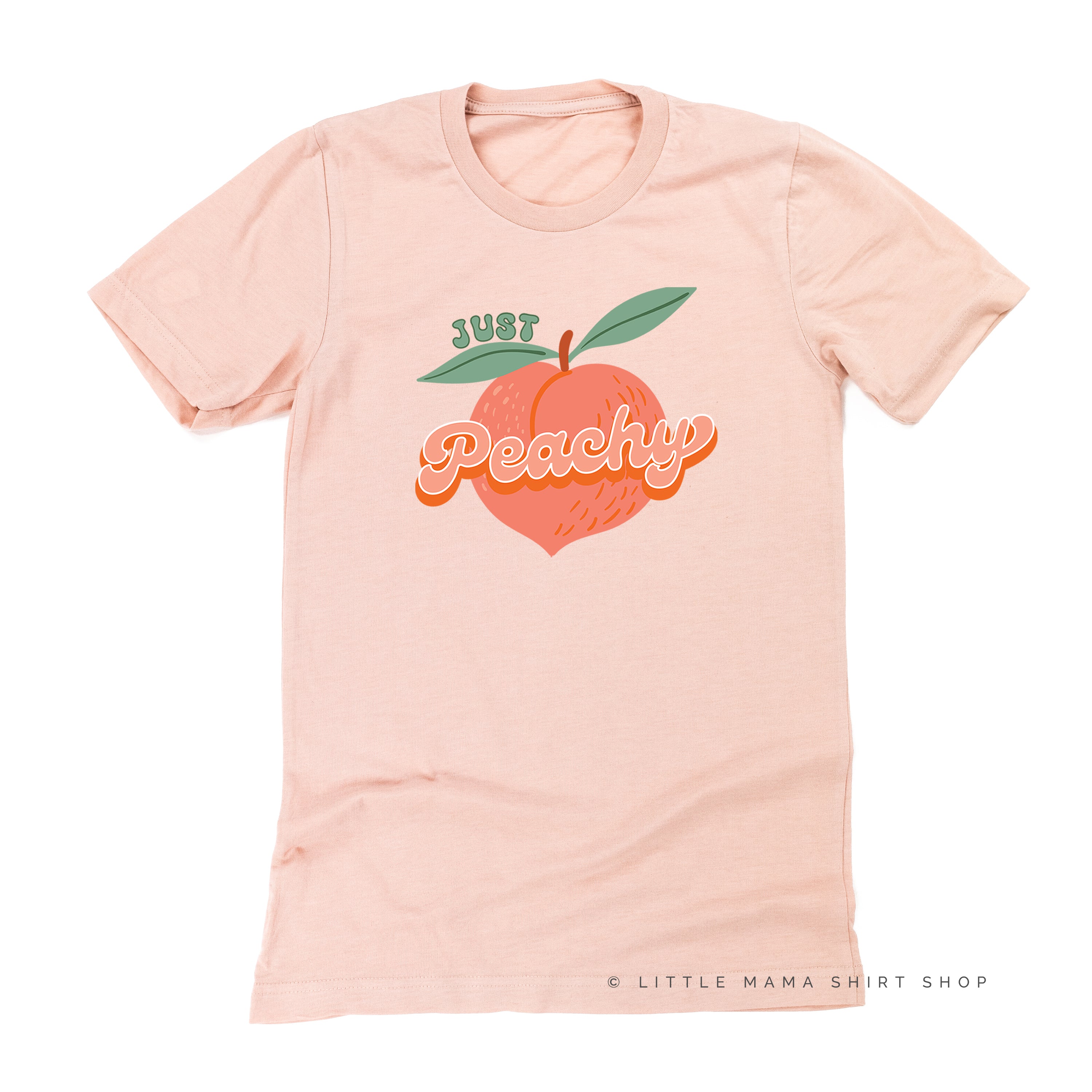 Just Peachy - Unisex Tee Little Mama Shirt Shop