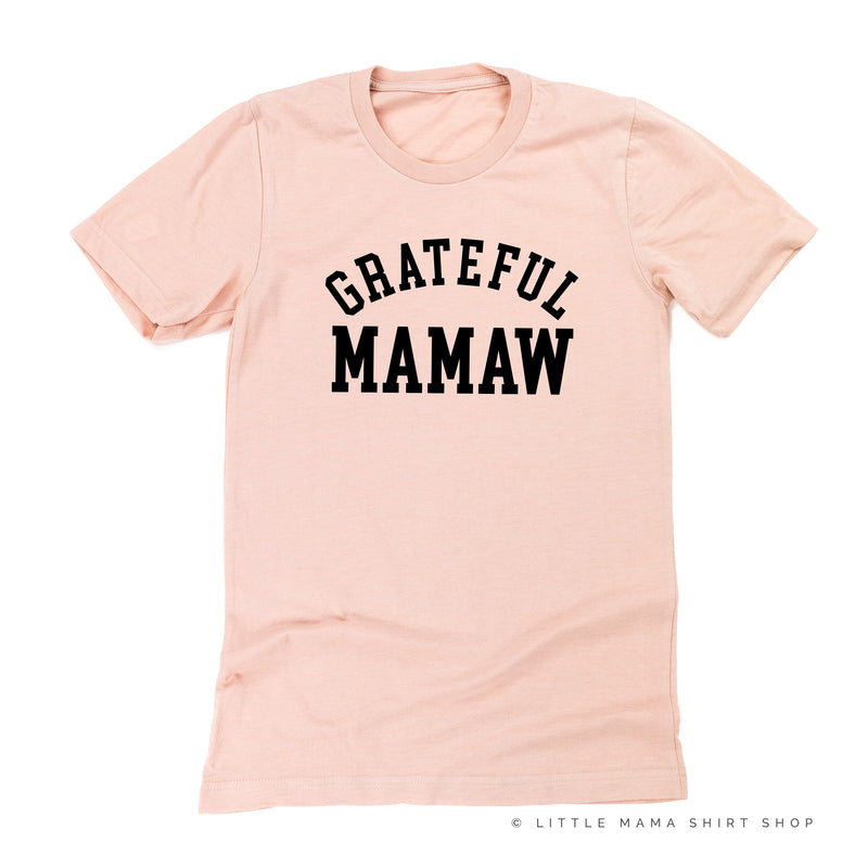 Grateful Mamaw - (Varsity) - Unisex Tee