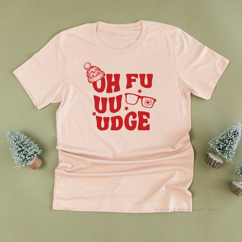 Oh Fudge - Unisex Tee