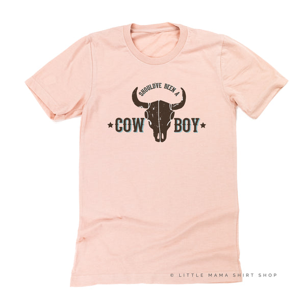 Should've Been a Cowboy - Distressed Design - Unisex Tee