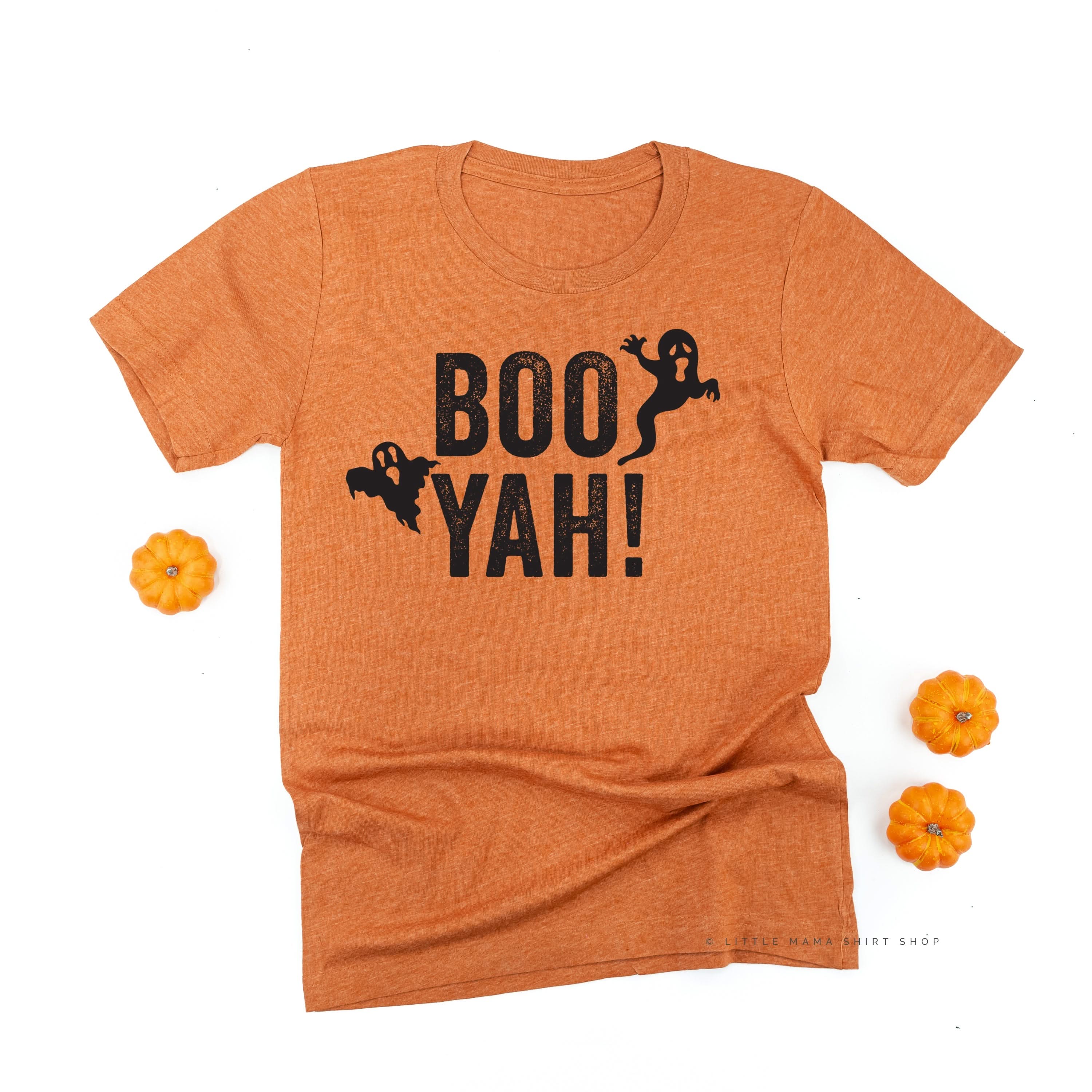 BOO YAH! - Unisex Tee Little Mama Shirt Shop