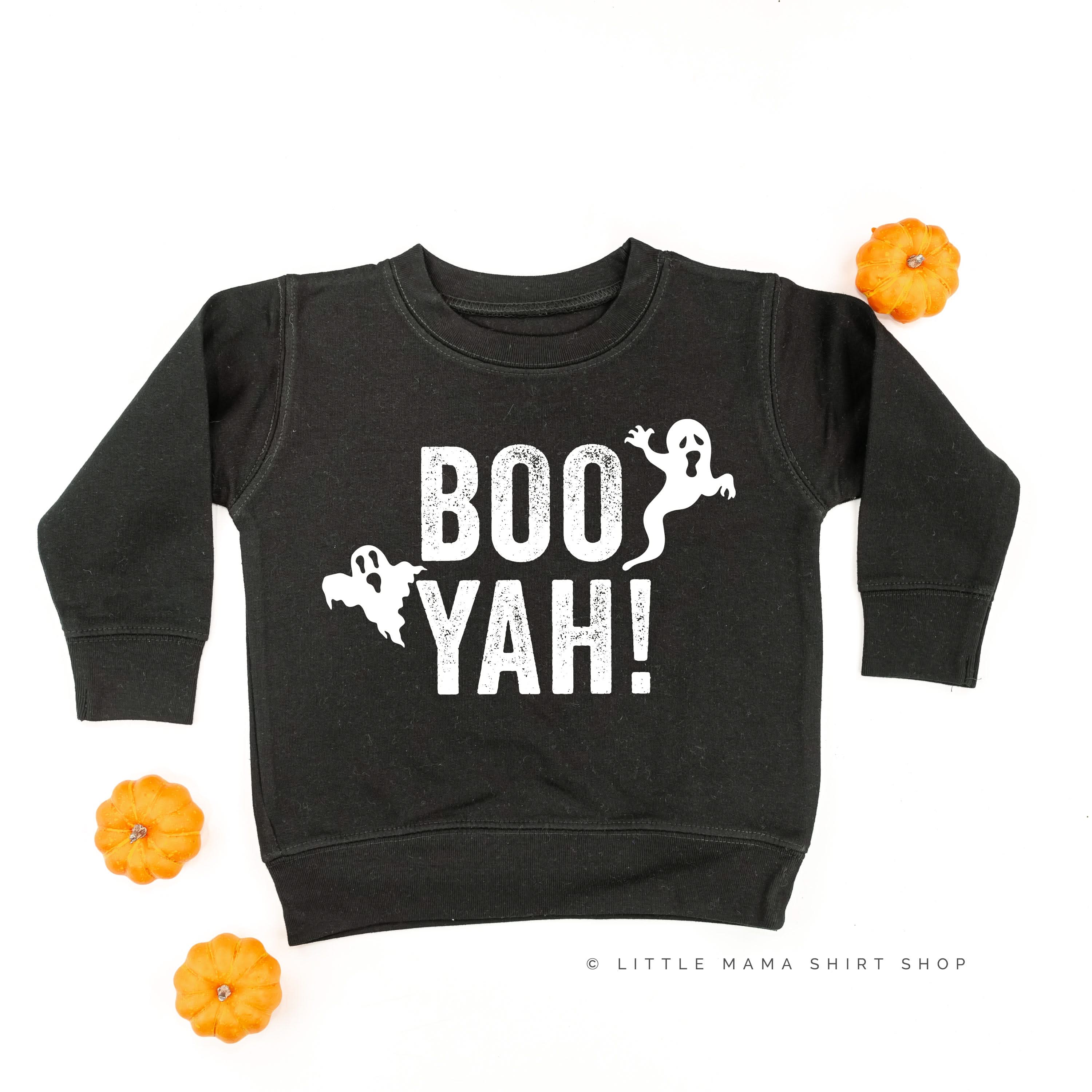 BOO YAH! - Child Sweater Little Mama Shirt Shop