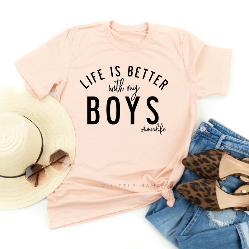 Life is Better with My Boys (Plural) - Original Design - Unisex Tee