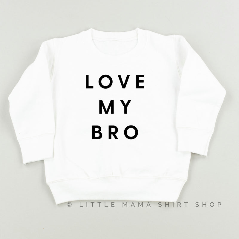 LOVE MY BRO - Child Sweater
