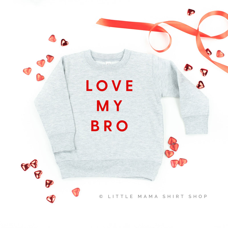 Love My Bro - Child Sweater