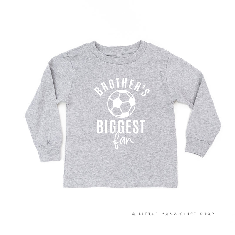 Brother's Biggest Fan - (Soccer) - Long Sleeve Child Shirt