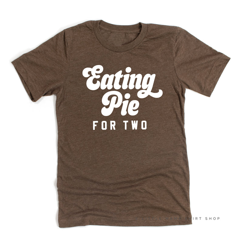 Eating Pie for Two - Unisex Tee