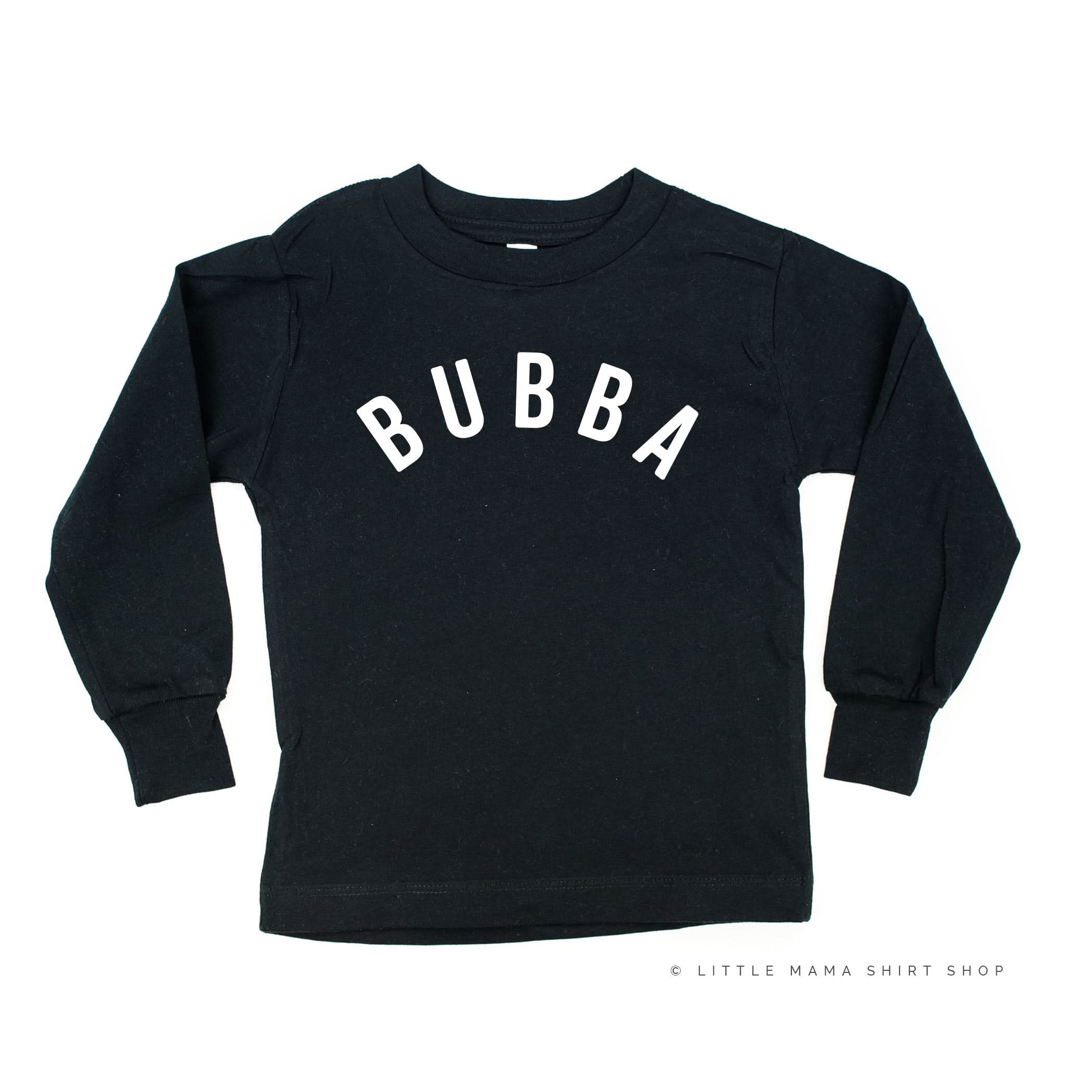 BUBBA - Long Sleeve Child Shirt Little Mama Shirt Shop