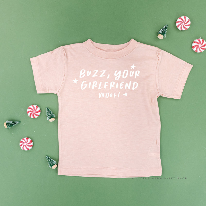 Buzz, Your Girlfriend Woof! - Child Tee