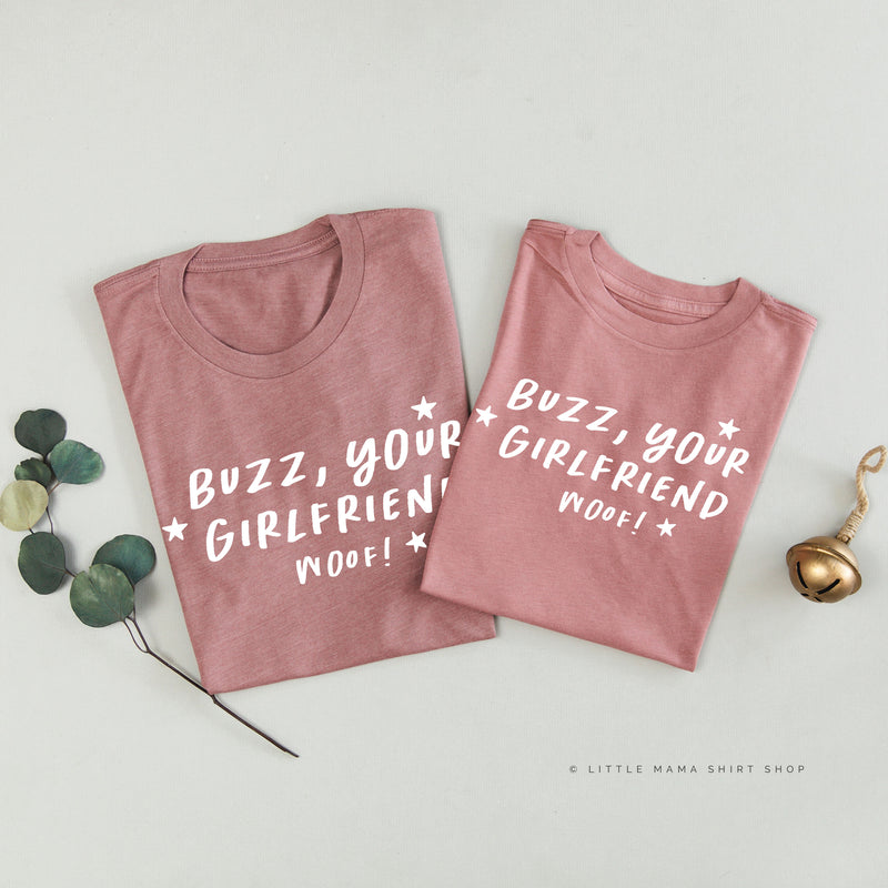 Buzz, Your Girlfriend Woof! - Set of 2 Unisex Tees