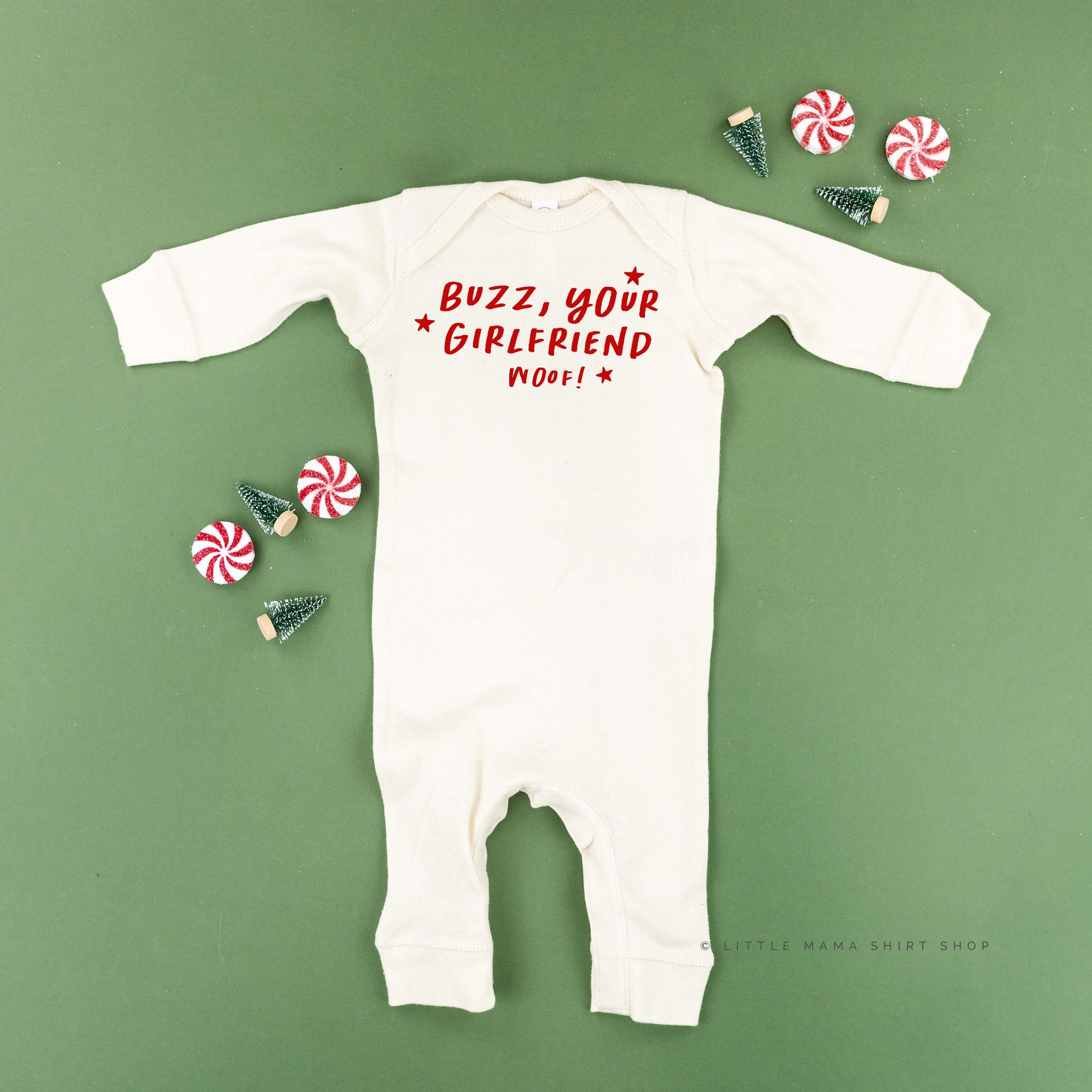 Buzz, Your Girlfriend Woof! - Baby Sleeper Little Mama Shirt Shop