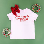 Buzz, Your Girlfriend Woof! - Child Tee Little Mama Shirt Shop