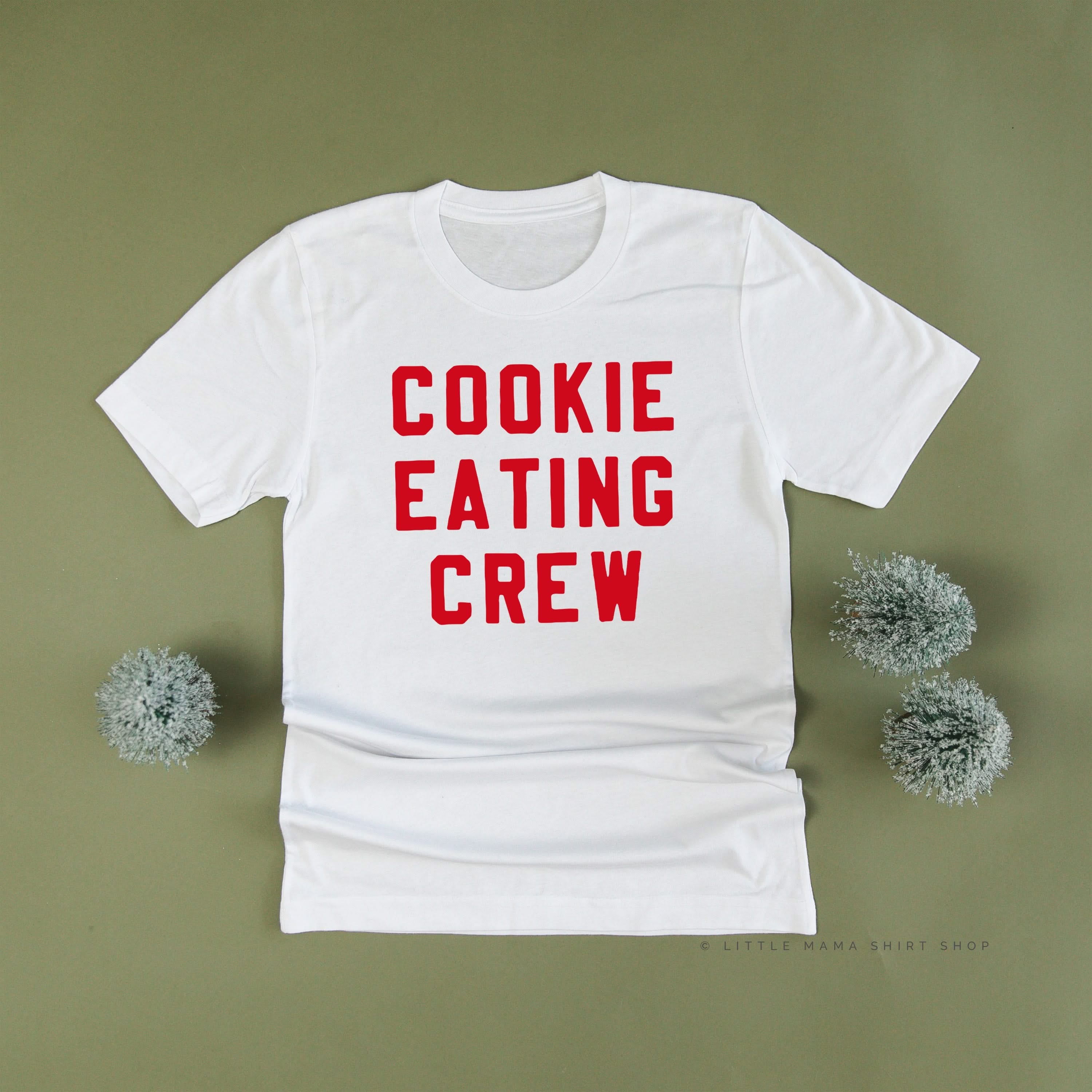 Cookie Eating Crew - Block Font- Unisex Tee Little Mama Shirt Shop