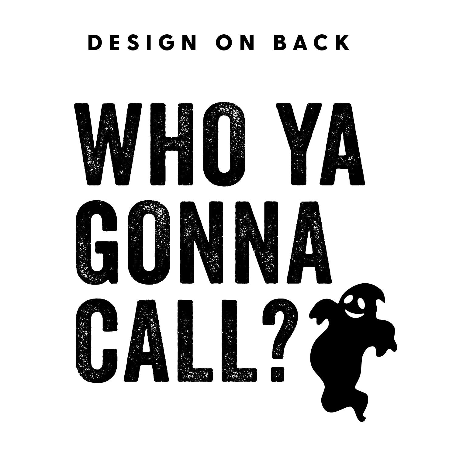 Who Ya Gonna Call? (On Back) - Ghost Buster (On Front) - Long Sleeve Child Shirt Little Mama Shirt Shop