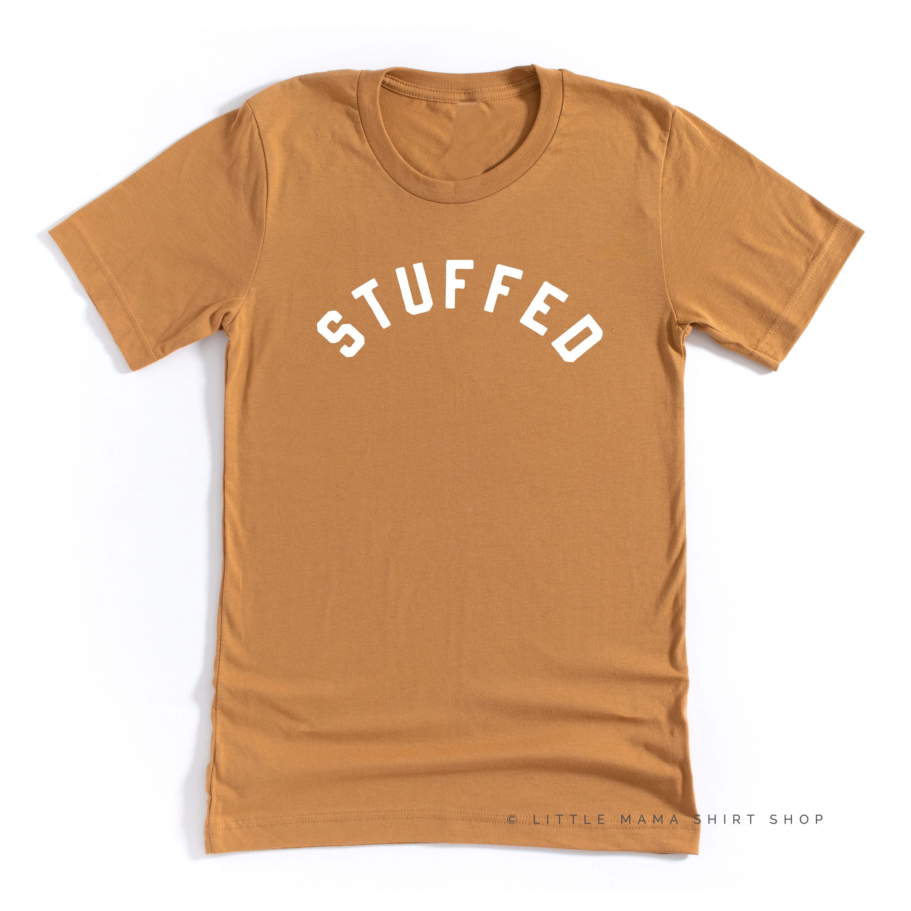 STUFFED  - Unisex Tee Little Mama Shirt Shop