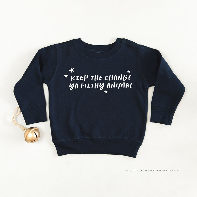 Keep The Change Ya Filthy Animal - Child Sweater