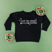 Keep The Change Ya Filthy Animal - Child Sweater Little Mama Shirt Shop