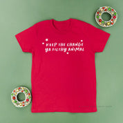 Keep The Change Ya Filthy Animal - Child Tee Little Mama Shirt Shop