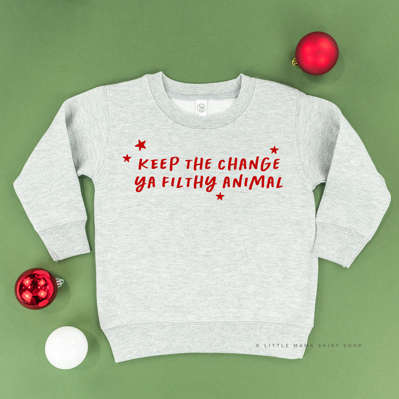 Keep The Change Ya Filthy Animal - Child Sweater