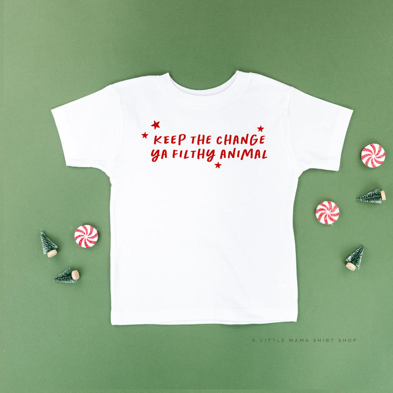 Keep The Change Ya Filthy Animal - Child Tee