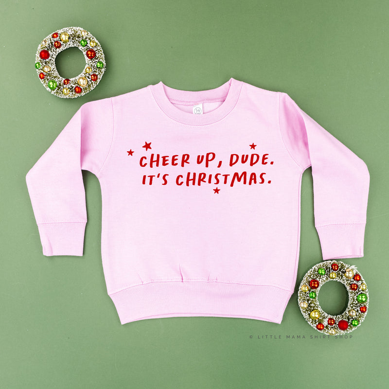 Cheer Up, Dude. It's Christmas. - Child Sweater