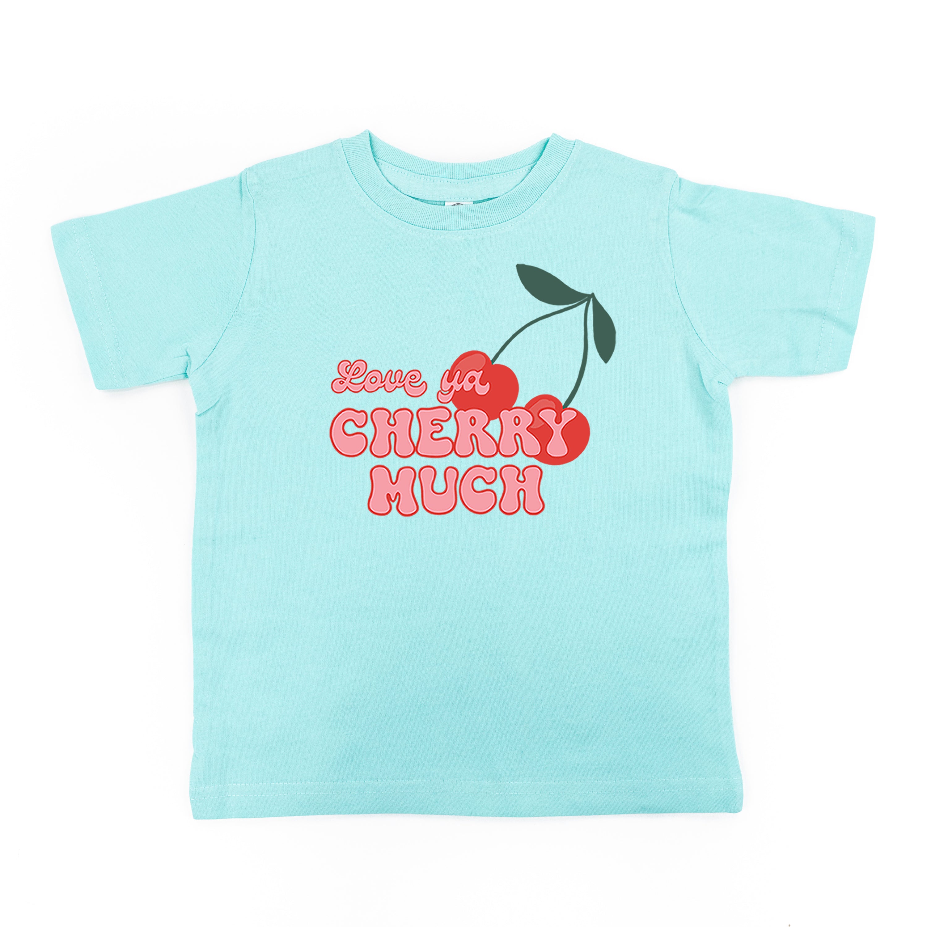Love Ya Cherry Much - Child Tee Little Mama Shirt Shop