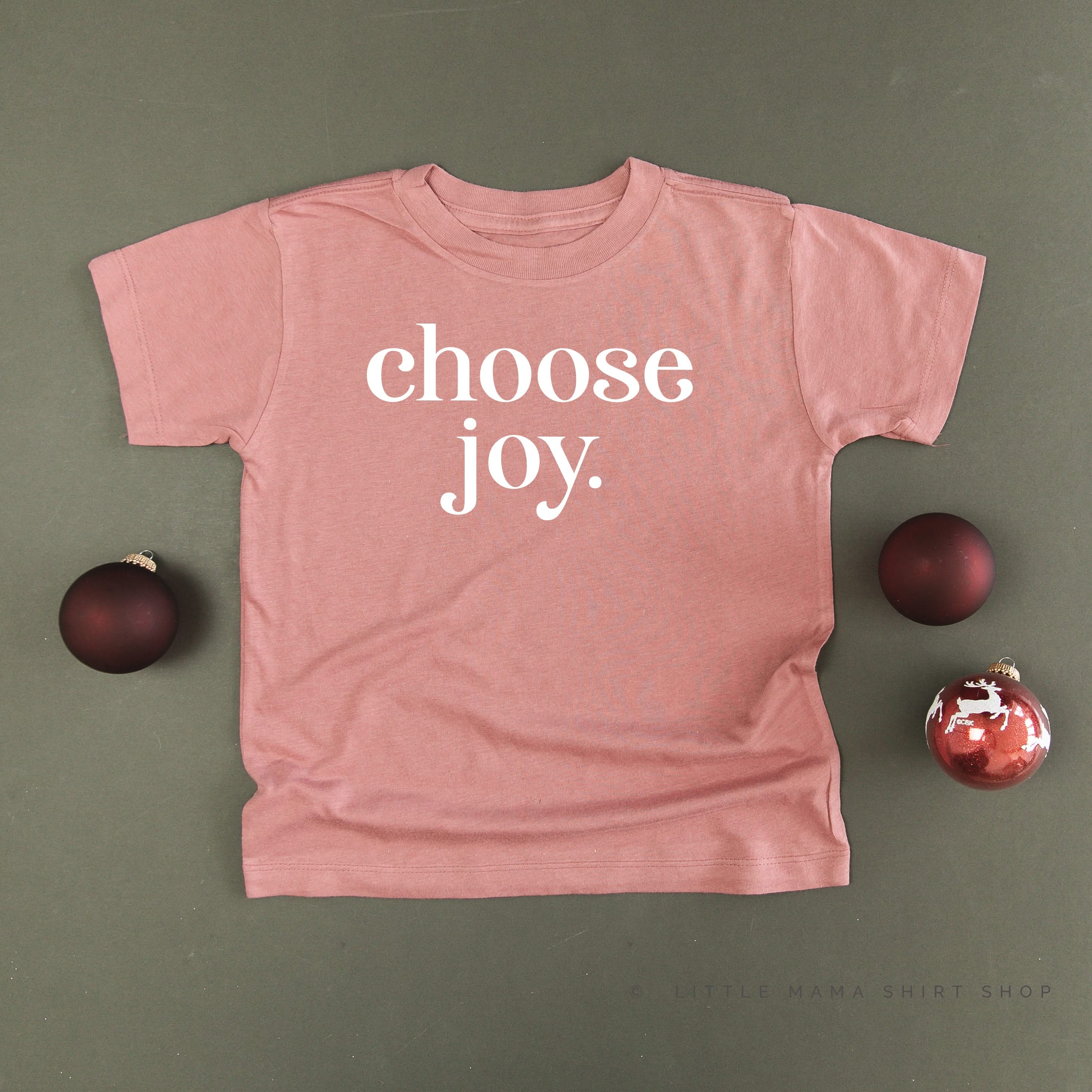 Classic Choose Joy - Child Tee Little Mama Shirt Shop