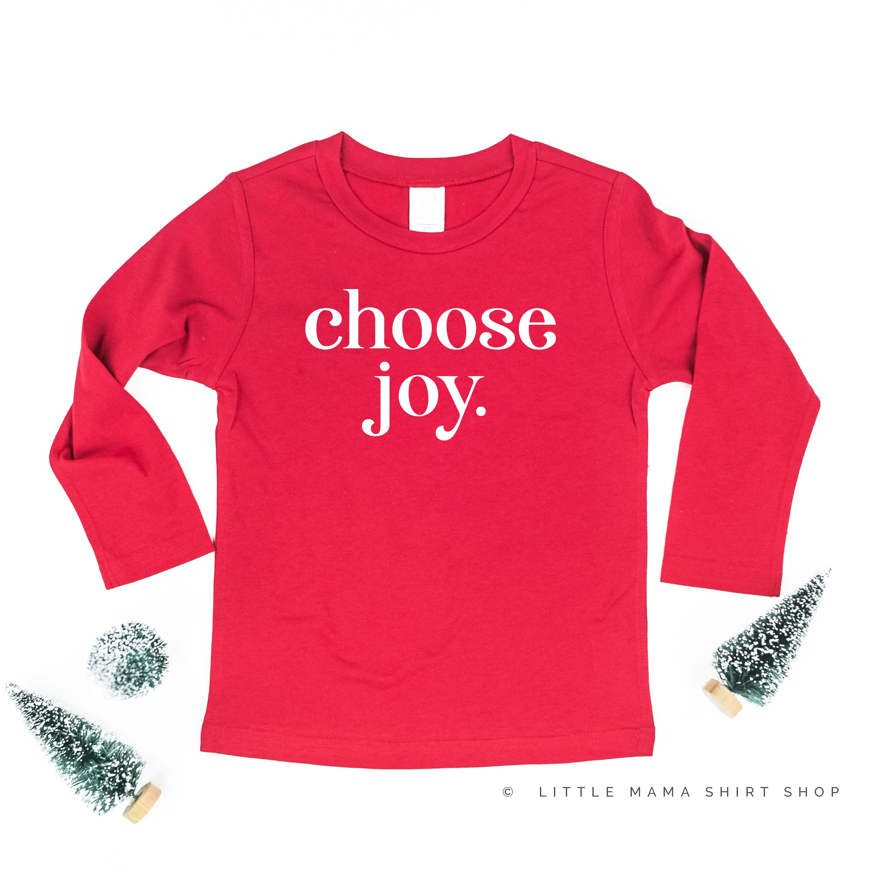Classic Choose Joy - Child LONG SLEEVE Tee Little Mama Shirt Shop