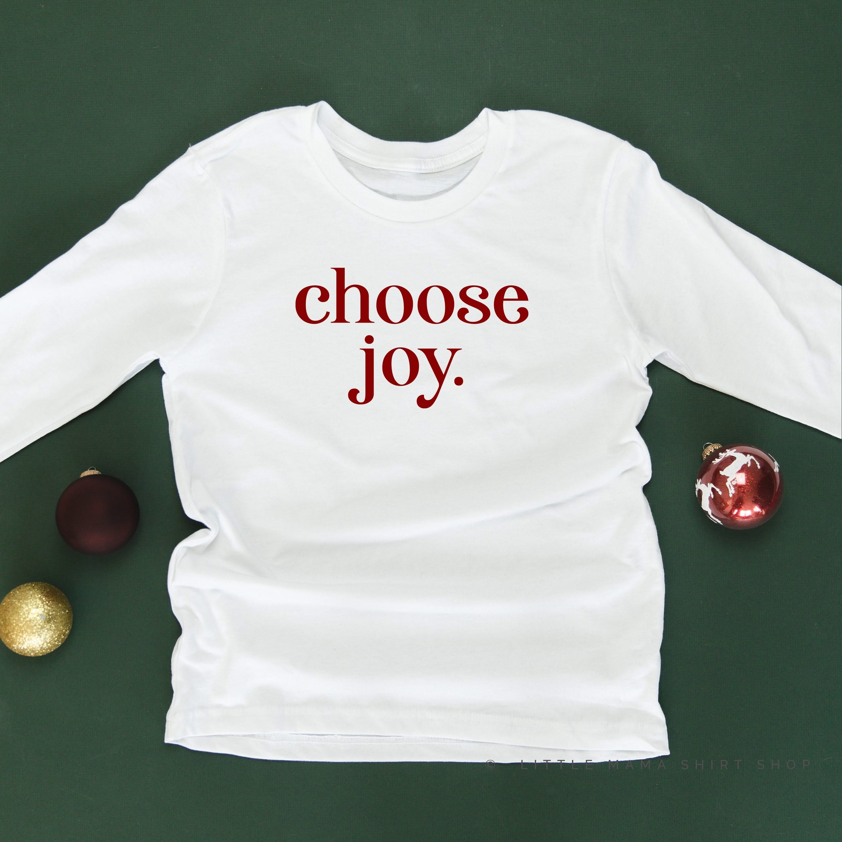 Classic Choose Joy - Child LONG SLEEVE Tee Little Mama Shirt Shop