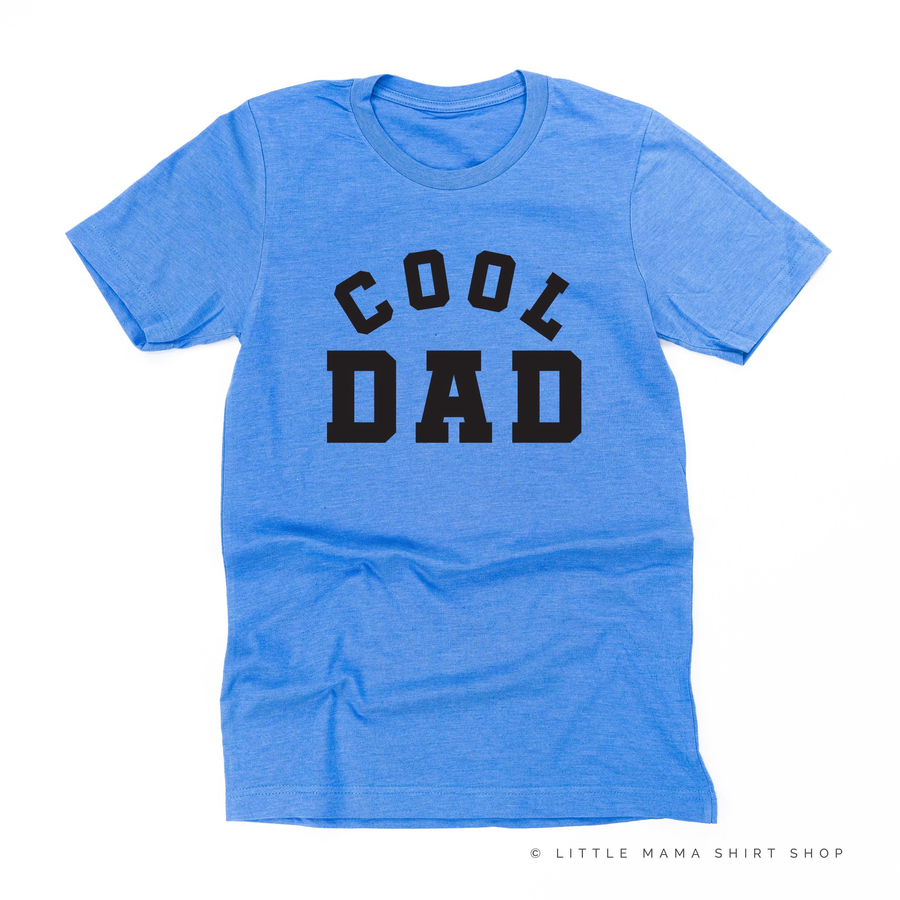 COOL DAD - Unisex Tee Little Mama Shirt Shop